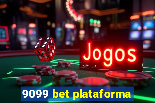 9099 bet plataforma